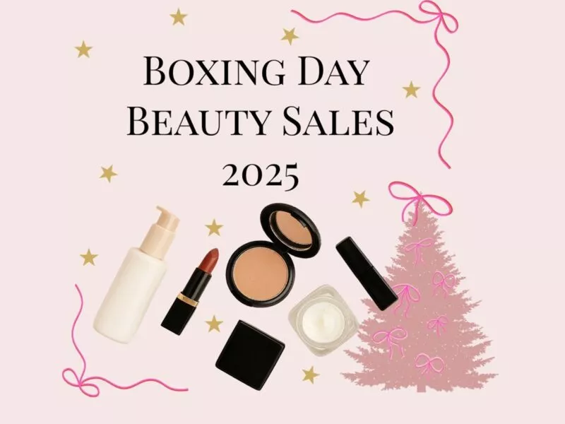 Best Boxing Day Beauty Sales 2025 & New Year Bargains